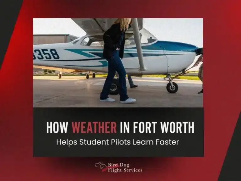 How Weather in Fort Worth Helps Student Pilots Learn Faster
